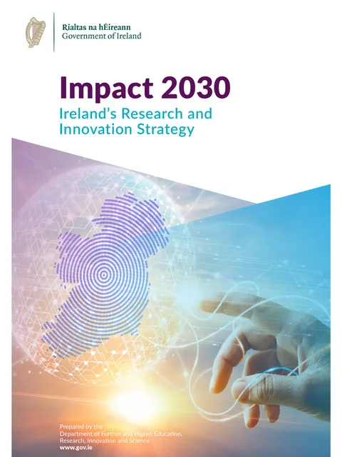 Cover: Impact 2030, Ireland's Research and Innovation Strategy, Department of Further and Higher Education, Research, Innovation and Science